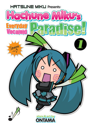 Hatsune Miku Presents: Hachune Miku's Everyday Vocaloid Paradise Vol. 1 by Ontama