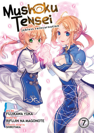 Mushoku Tensei: Jobless Reincarnation (Manga) Vol. 7 by Rifujin Na Magonote