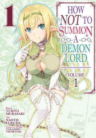 How NOT to Summon a Demon Lord (Manga) Vol. 1 by Yukiya Murasaki