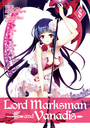 Lord Marksman and Vanadis Vol. 8 by Tsukasa Kawaguchi