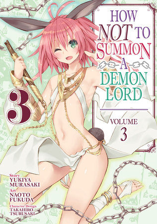 How NOT to Summon a Demon Lord (Manga) Vol. 3 by Yukiya Murasaki