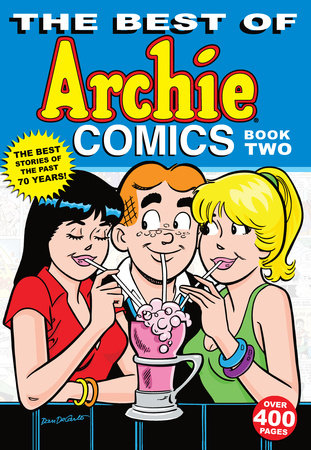 The Best of Archie Comics Book 2 by Archie Superstars