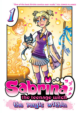 Sabrina the Teenage Witch: The Magic Within 1 by Tania del Rio