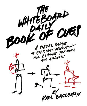 The Whiteboard Daily Book of Cues by Karl Eagleman