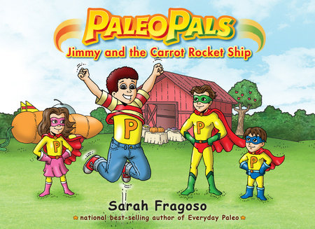 Paleo Pals by Sarah Fragoso