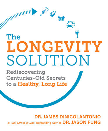 The Longevity Solution by Dr. James DiNicolantonio