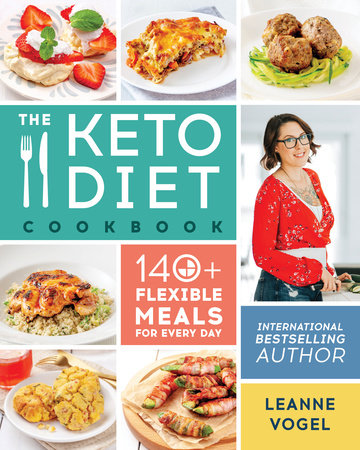 The Keto Diet Cookbook by Leanne Vogel