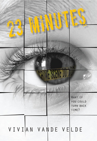 23 Minutes by Vivian Vande Velde