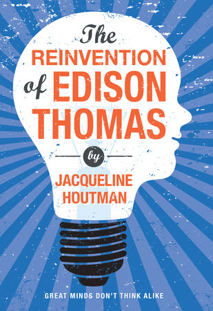 Reinvention of Edison Thomas by Jacqueline Houtman