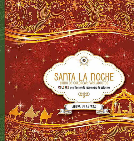 Santa la noche: Libro de colorear / Holy Night. Coloring Book by CASA CREACION