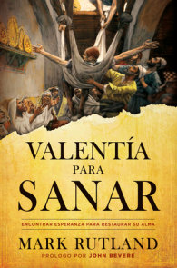 Valentía para sanar/ Courage to Be Healed: Encontrar esperanza para restaurar su  alma