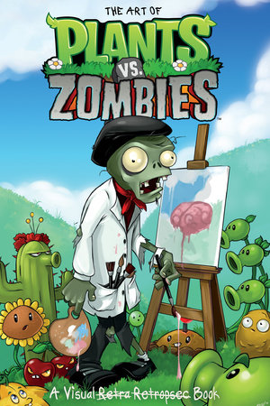 The Art of Plants vs. Zombies by Various