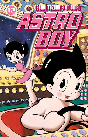 Astro Boy Volume 12 by Osamu Tezuka