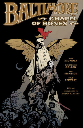 Baltimore Volume 4: Chapel of Bones by Mike Mignola