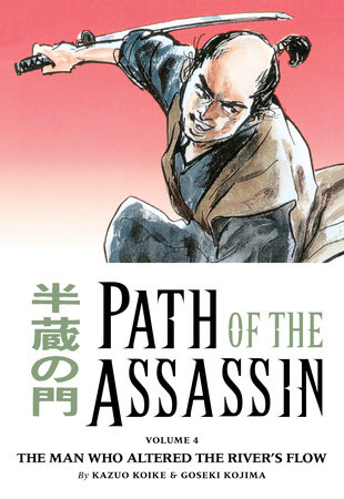 Path of the Assassin vol. 4 by Kazuo Koike