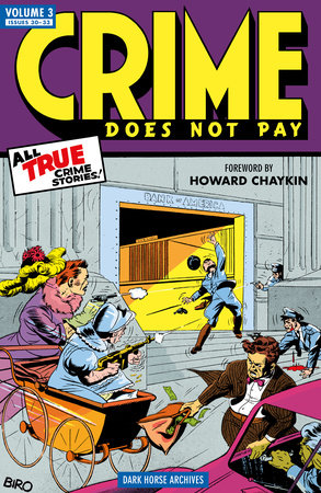 Crime Does Not Pay Archives Volume 3 by Dick Wood