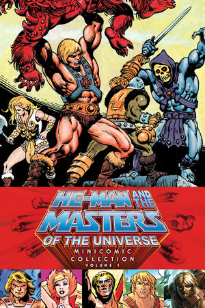He-Man and the Masters of the Universe Minicomic Collection Volume 1 by Various