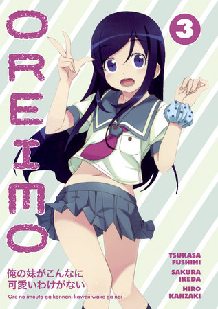 Oreimo Volume 3 by Tsukasa Fushimi