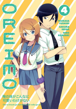 Oreimo Volume 4 by Tsukasa Fushimi