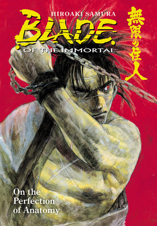 Blade of the Immortal Volume 17: On the Perfection of Anatomy by Hiroaki Samura