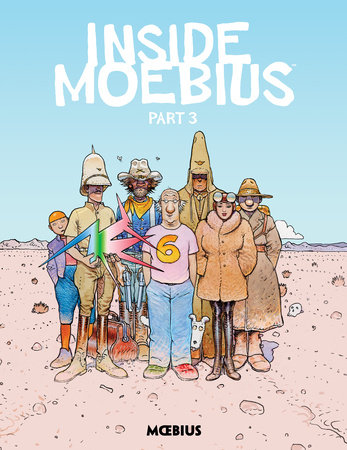 Moebius Library: Inside Moebius Part 3 by Jean Giraud