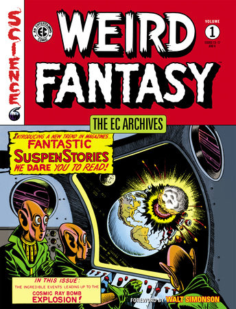The EC Archives: Weird Fantasy Volume 1 by Various