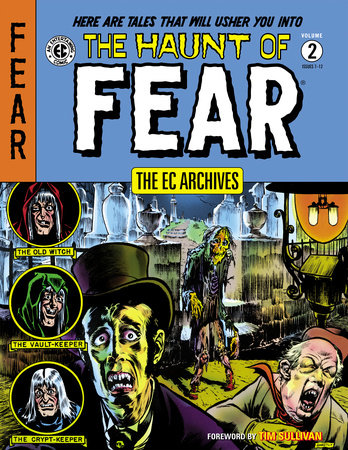 The EC Archives: The Haunt of Fear Volume 2 by Al Feldstein
