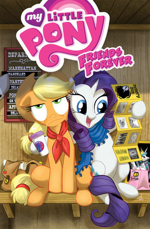 My Little Pony: Friends Forever Volume 2 by Thom Zahler, Jeremy Whitley and Katie Cook