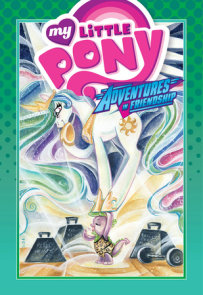 My Little Pony: Adventures in Friendship Volume 3