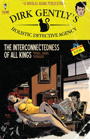 Dirk Gently's Holistic Detective Agency: The Interconnectedness of All Kings by Chris Ryall