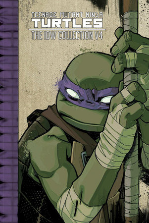 Teenage Mutant Ninja Turtles: The IDW Collection Volume 4 by Kevin Eastman, Tom Waltz and Paul Allor