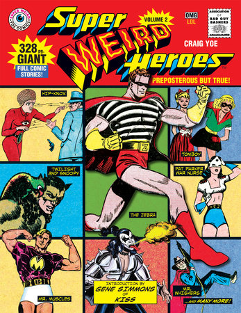 Super Weird Heroes: Preposterous But True! by 