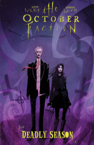 The October Faction, Vol. 4: Deadly Season