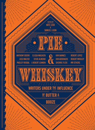 Pie & Whiskey by 