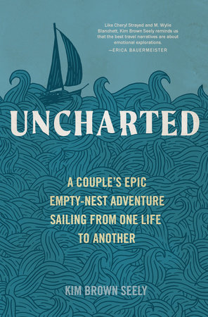 Uncharted by Kim Brown Seely