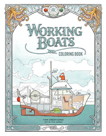 Working Boats Coloring Book (Coloring Books for Kids Ages 8-12) by Tom Crestodina