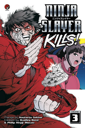 Ninja Slayer Kills 3 by Koutarou Sekine
