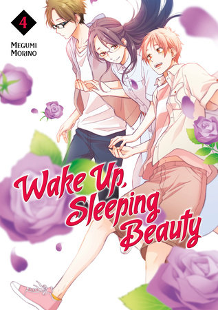 Wake Up, Sleeping Beauty 4 by Megumi Morino