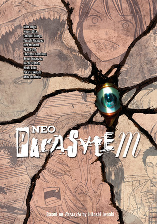 Neo Parasyte m by Peach-Pit, Hiro Mashima, Akira Hiramoto, Moto Hagio and Hiroki Endo