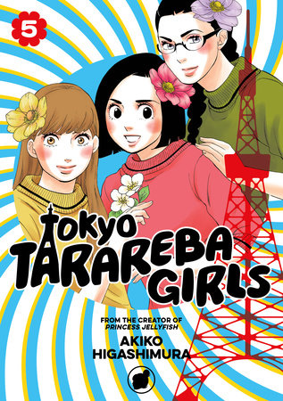 Tokyo Tarareba Girls 5 by Akiko Higashimura