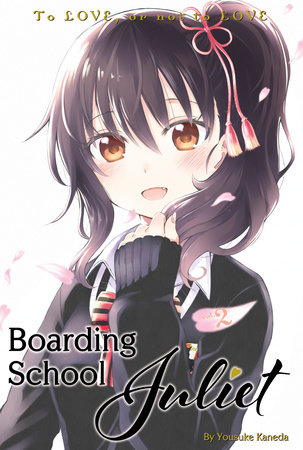 Boarding School Juliet 2 by Yousuke Kaneda