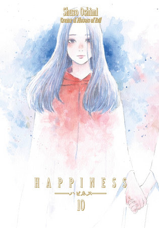Happiness 10 by Shuzo Oshimi