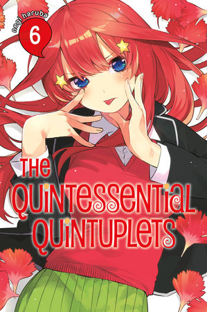 The Quintessential Quintuplets 6 by Negi Haruba