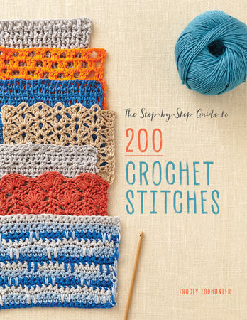 The Step-by-Step Guide to 200 Crochet Stitches Book Cover Picture