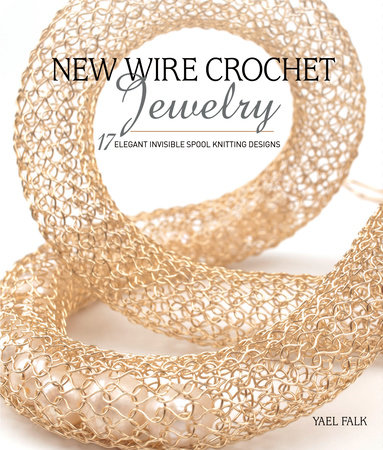 New Wire Crochet Jewelry by Yael Falk