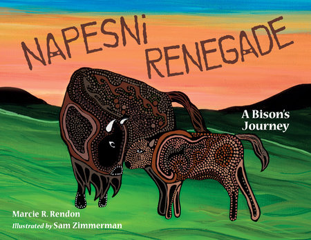 Napesni Renegade by Marcie R. Rendon