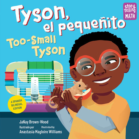 Tyson, el pequeñito / Too-Small Tyson (Spanish Bilingual Edition) by JaNay Brown-Wood