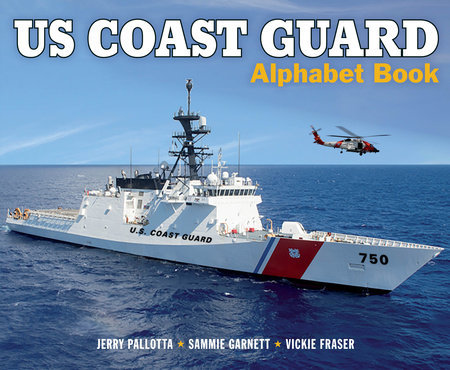 US Coast Guard Alphabet Book by Jerry Pallotta and Sammie Garnett