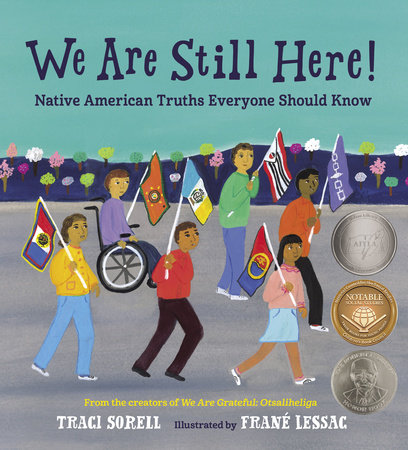 We Are Still Here By Traci Sorell 9781623541927 Penguinrandomhouse Com Books