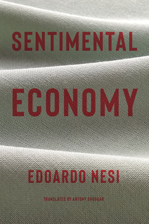 Sentimental Economy by Edoardo Nesi